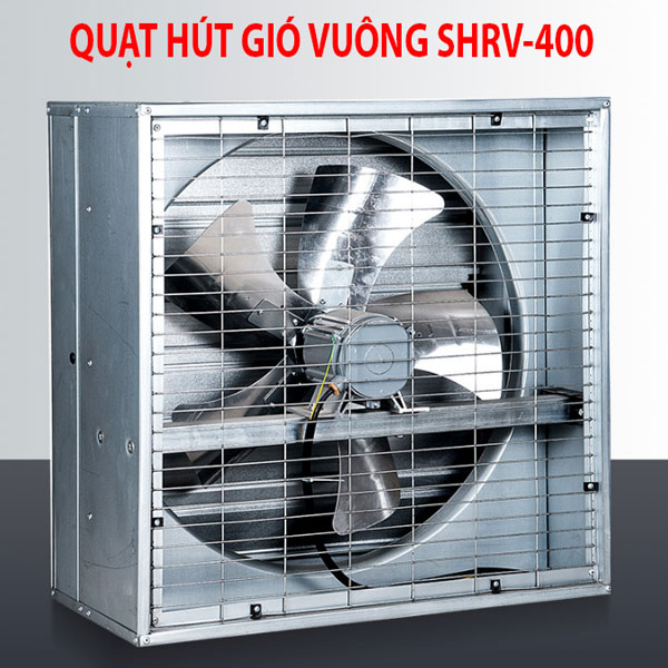 Quạt hút gió vuông SHRV 400x400
