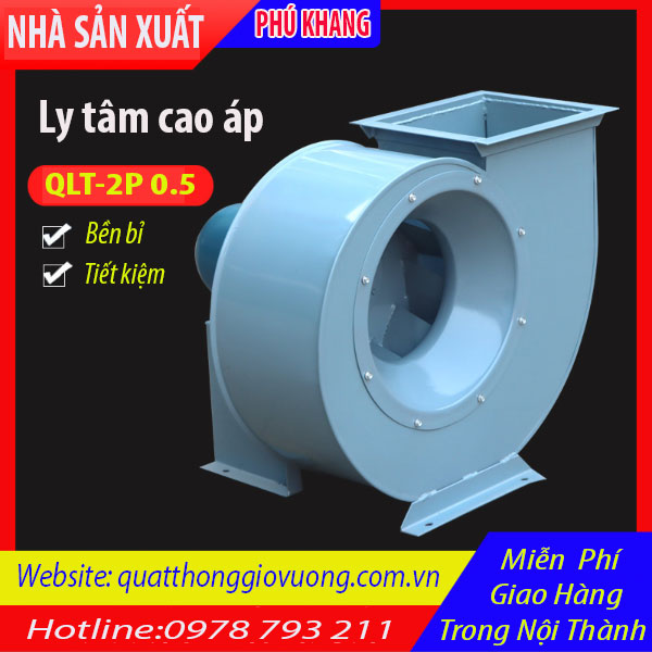 Quạt ly tâm cao áp QLT-2P 0.5