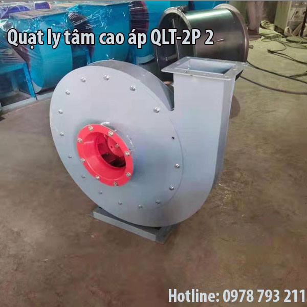 Quạt ly tâm cao áp QLT-2P 2