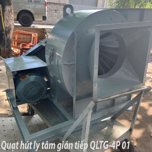 Quạt hút ly tâm gián tiếp QLTG-4P 01