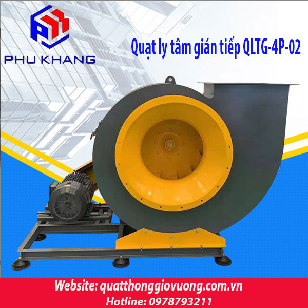 Quạt hút ly tâm gián tiếp QLTG-4P 03