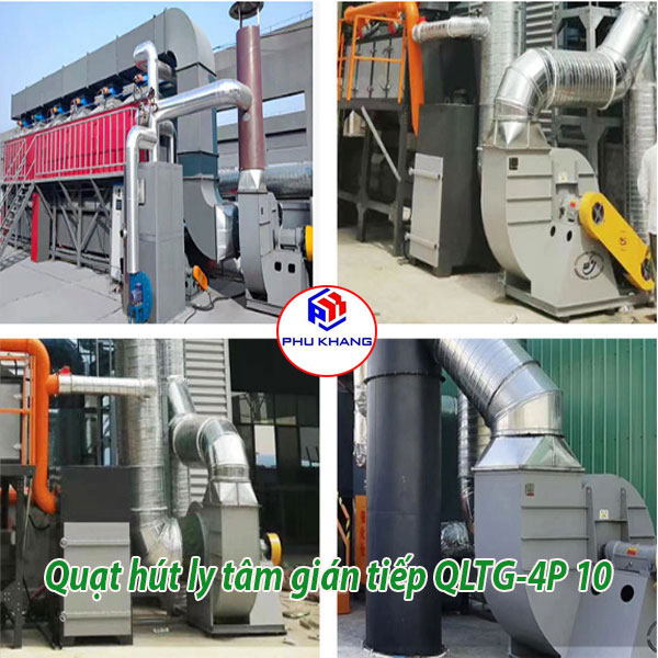 Quạt hút ly tâm gián tiếp QLTG-4P 10