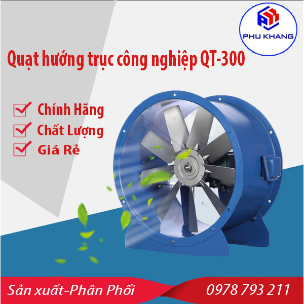 Quạt Hướng Trục Công Nghiệp QT-300